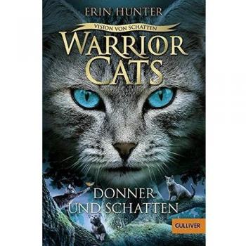 Warrior Cats - Vision von Schatten. Donner und Schatten, Libro per bambini di Cacciatore di erin