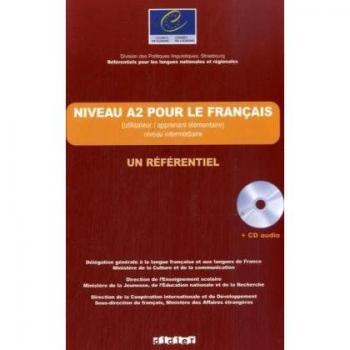 Les Référentiels: Niveau A2 pour le français - Un Référentiel: Buch mit CD