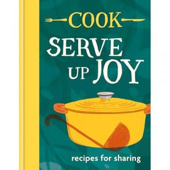 COOK: Serve up Joy : Recipes for sharing: The first book from the much-loved frozen meals brand