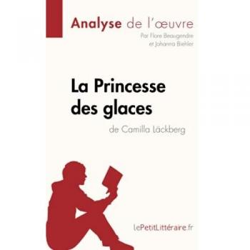 La Princesse des glaces de Camilla Läckberg (Analyse de l'oeuvre)