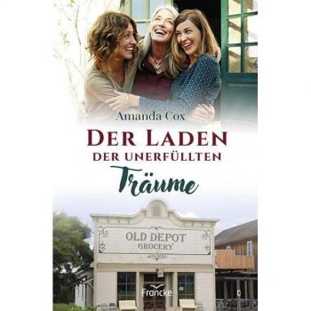 Amanda Cox Der Laden Der Unerfüllten Träume