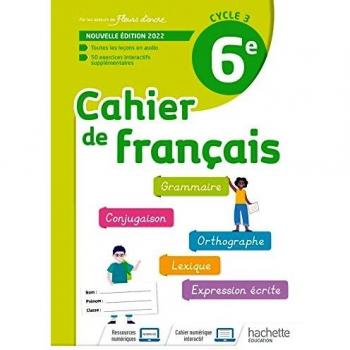 Cahier de Français cycle 3/6e - cahier d'activités - Ed. 2022