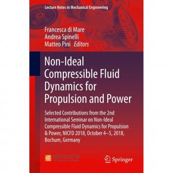Non-Ideal Compressible Fluid Dynamics for Propulsion and Power