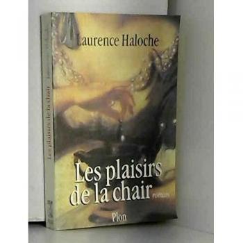 Les Plaisirs De La Chair