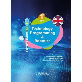 Technology, Programming and Robotics 1º ESO - Project INVENTA PLUS