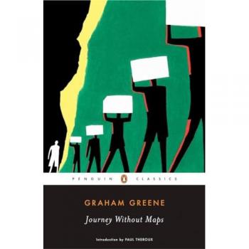 Journey without Maps, by Graham Greene