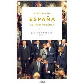 Historia De España Contemporánea - Javier Paredes (autor), Paredes, Javier (autor)