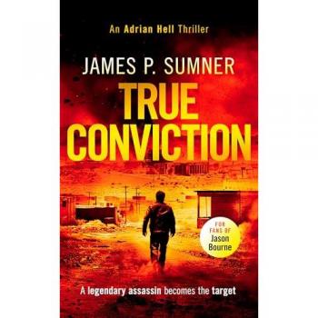 James P. Sumner True Conviction