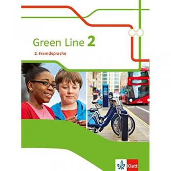 Green Line 2. 2. Fremdsprache: Schülerbuch Klasse 7 (Green Line. Ausgabe 2. Fremdsprache ab 2018)