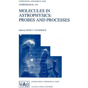 Molecules in Astrophysics: Probes and Processes