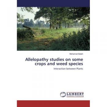 Allelopathy studies on some crops and weed species