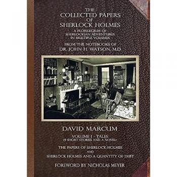 The Collected Papers of Sherlock Holmes - Volume 1