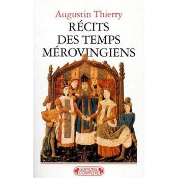 Récits des temps mérovingiens (Complexe Poche)