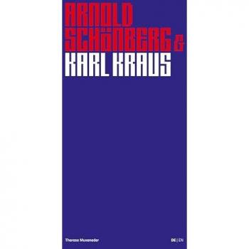 Arnold Schönberg & Karl Kraus