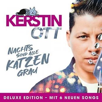 Nachts Sind Alle Katzen Grau (Limited Deluxe Version) by Kerstin Ott