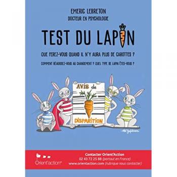 Dr. Emeric Lebreton Le Test Du Lapin : Que Ferez-Vous Le Jour Où Il N'Y Aura Plus De Carottes ?