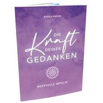 DIE KRAFT DEINER GEDANKEN