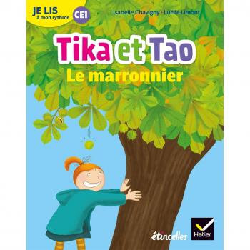 - JE LIS A MON RYTHME - LECTURE CE1 ED. 2019 - TIKA ET TAO : LE MARRONNIER