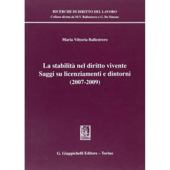 La stabilità nel diritto vivente. Saggi su licenziamenti e dintorni