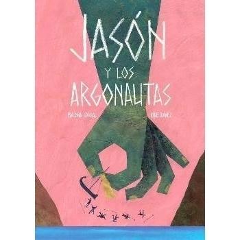 JASÓN Y LOS ARGONAUTAS
