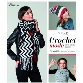 Crochet mode pour toute saison : 22 modèles femmes et fillettes