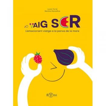 Jo Vaig Ser - Martino Pannofino (ilustración), Laura Torné (autor)