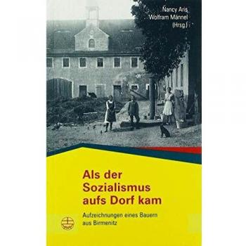 Als der Sozialismus aufs Dorf kam
