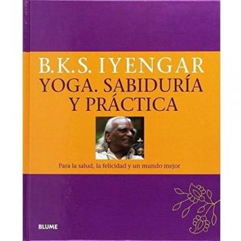 Yoga. Sabiduría y práctica