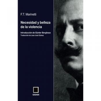 Necesidad y belleza de la violencia