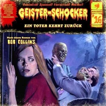 Geister-Schocker Ein Toter Kehrt Zurück-Vol.16
