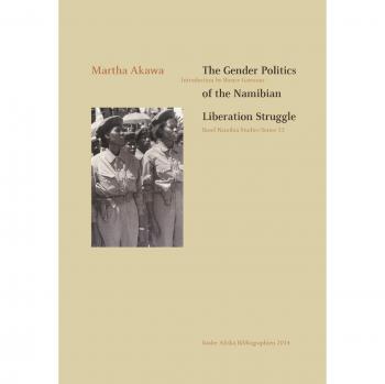 The Gender Politics of the Namibian Liberation Struggle