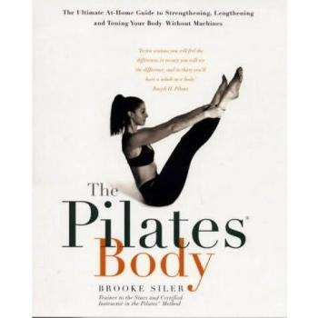 Brooke Siler The Pilates Body