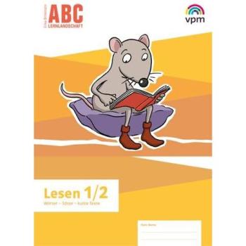 ABC-Lernlandschaft 1/2: Arbeitsheft Lesen Klasse 1/2 (ABC-Lernlandschaft. Ausgabe ab 2019)