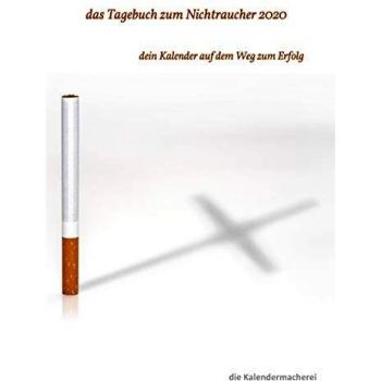(Notizbücher), Die Kalendermacherei: das Tagebuch zum Nichtraucher 2020