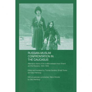 Russian-Muslim Confrontation in the Caucasus