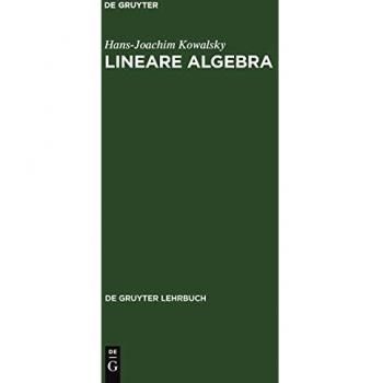Lineare Algebra (De Gruyter Lehrbuch)