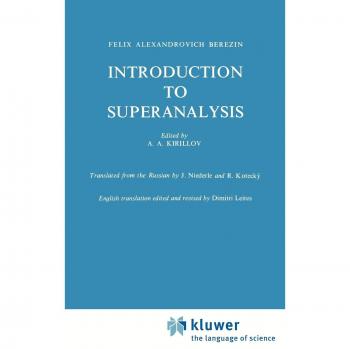Introduction to Superanalysis