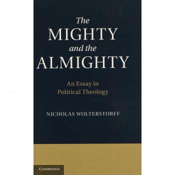 The Mighty and the Almighty: An Essay In Political Theology