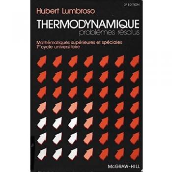 Problèmes résolus de thermodynamique / physique de la matière / mathématiques supérieures et spéciales