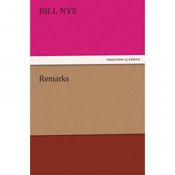 Remarks (TREDITION CLASSICS)