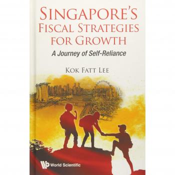 SINGAPORE'S FISCAL STRATEGIES FOR GROWTH