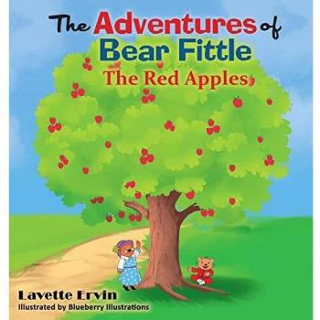 The Adventures of Bear Fittle: The Red Apples
