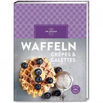 Waffeln, Crêpes & Galettes