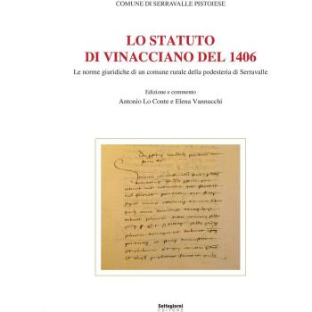 Lo Statuto di Vinacciano del 1406. Le norme giuridiche di un comune rurale della podesteria di Serravalle