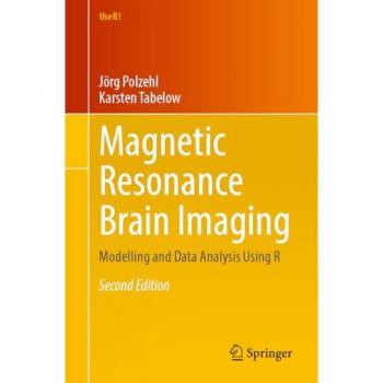 Tabelow, Karsten: Magnetic Resonance Brain Imaging