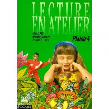 Irénée Deltombe Lecture En Atelier Ce1. Plaisir 4
