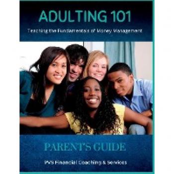 ADULTING 101 - PARENT'S GUIDE