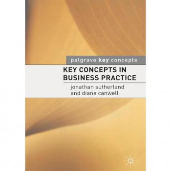 Key Concepts in Business Practice