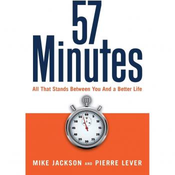 57 Minutes: All That Stands Between You and a Better Life