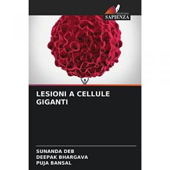 Deb, Sunanda: LESIONI A CELLULE GIGANTI